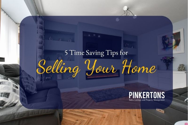 5 Time Saving Tips for Selling Your Home